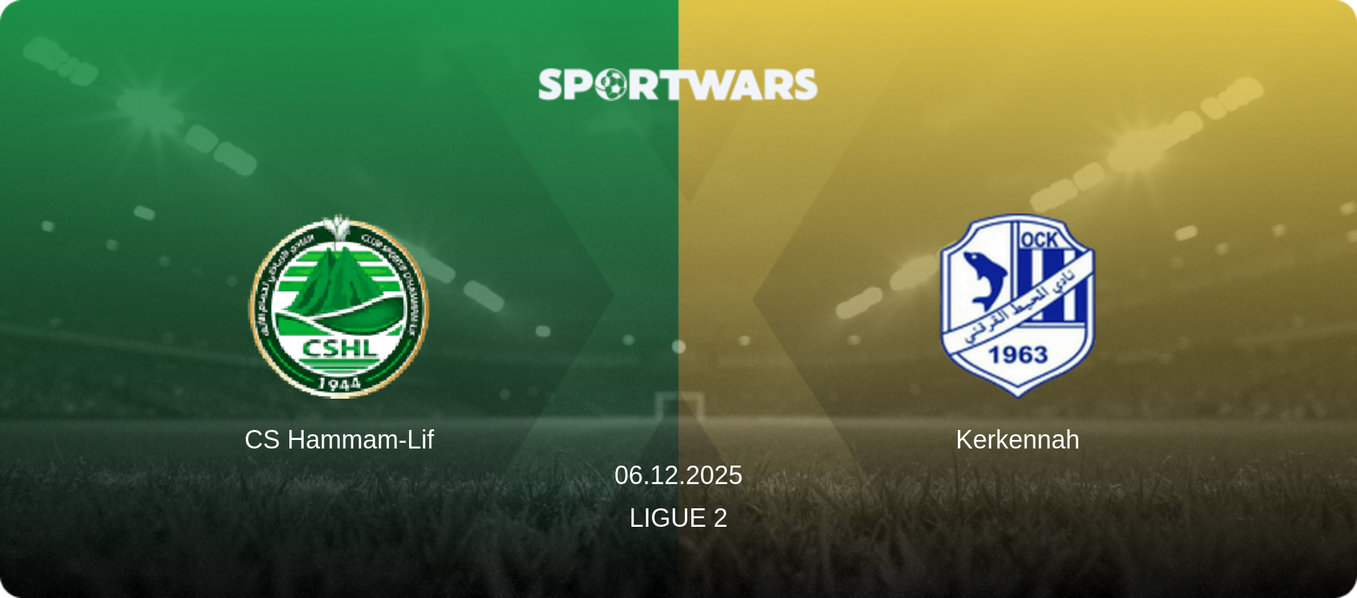CS Hammam-Lif — Kerkennah, 06.12.2025 — Ligue 2 (match preview)