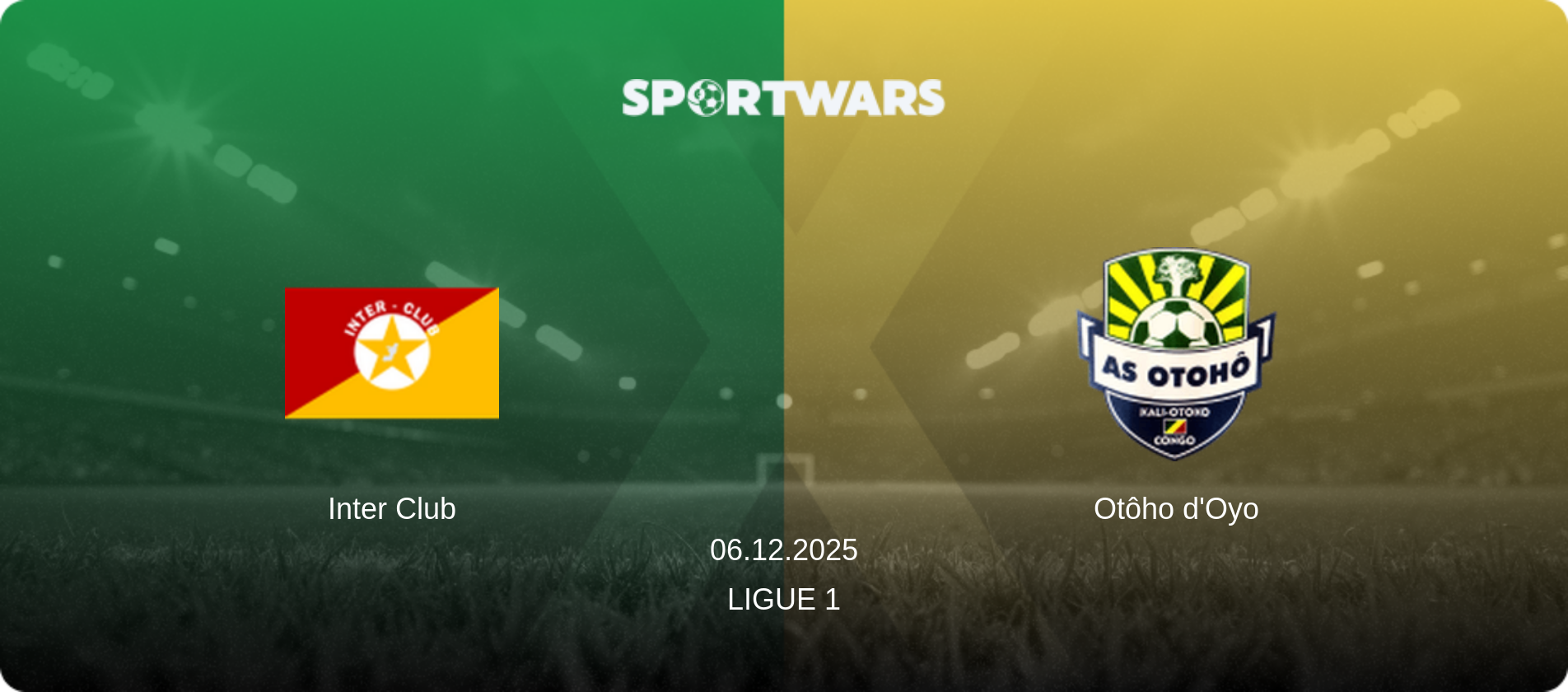 Inter Club — Otôho d'Oyo, 06.12.2025 — Ligue 1 (match preview)