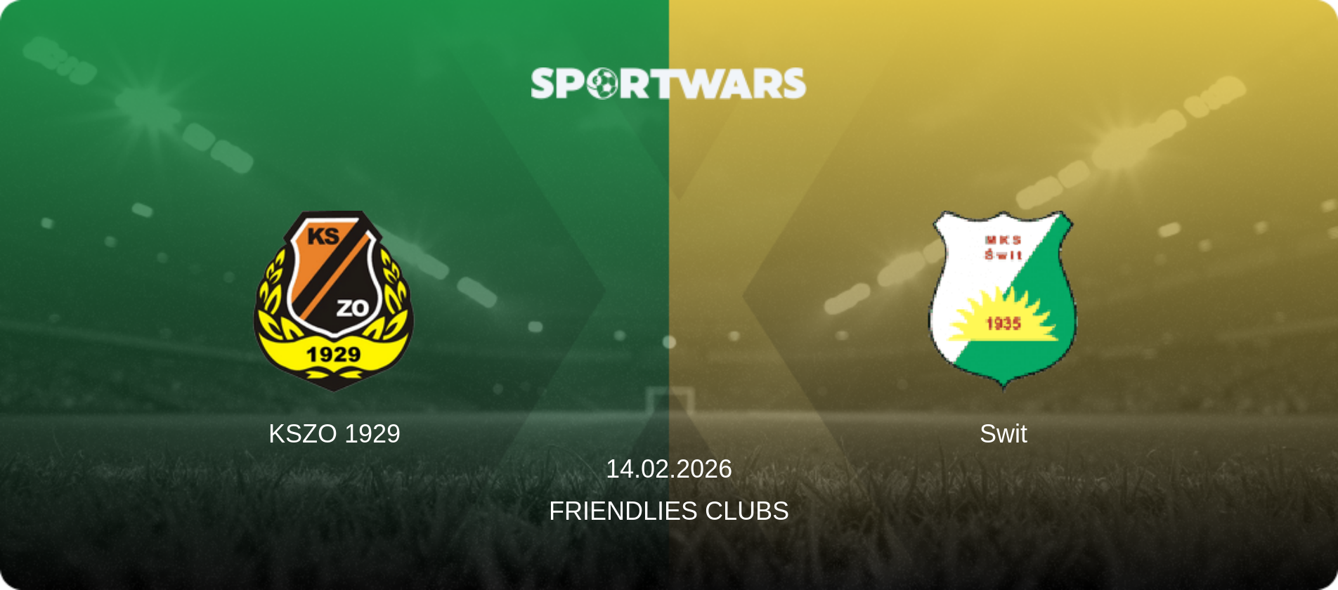 KSZO 1929 — Swit, 14.02.2026 — Friendlies Clubs (match preview)