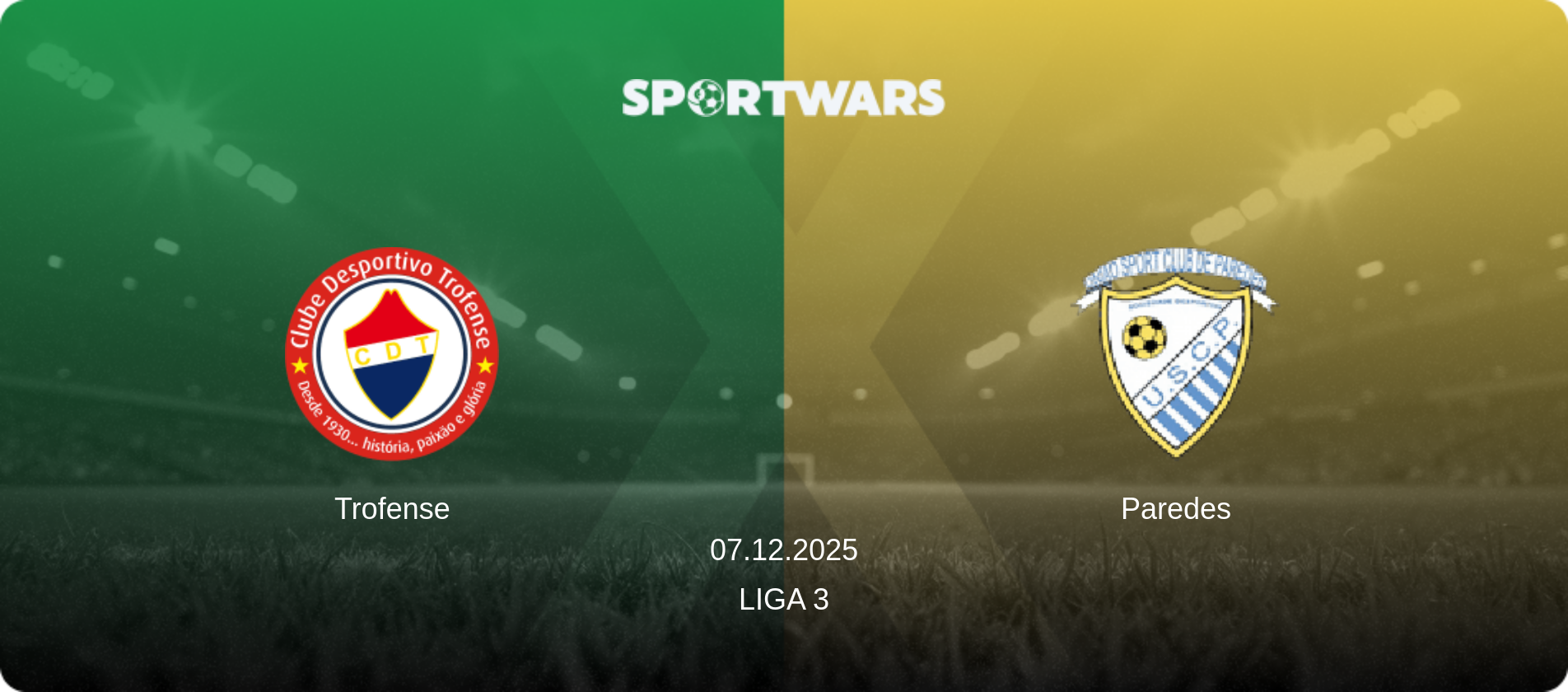 Trofense — Paredes, 07.12.2025 — Liga 3 (match preview)