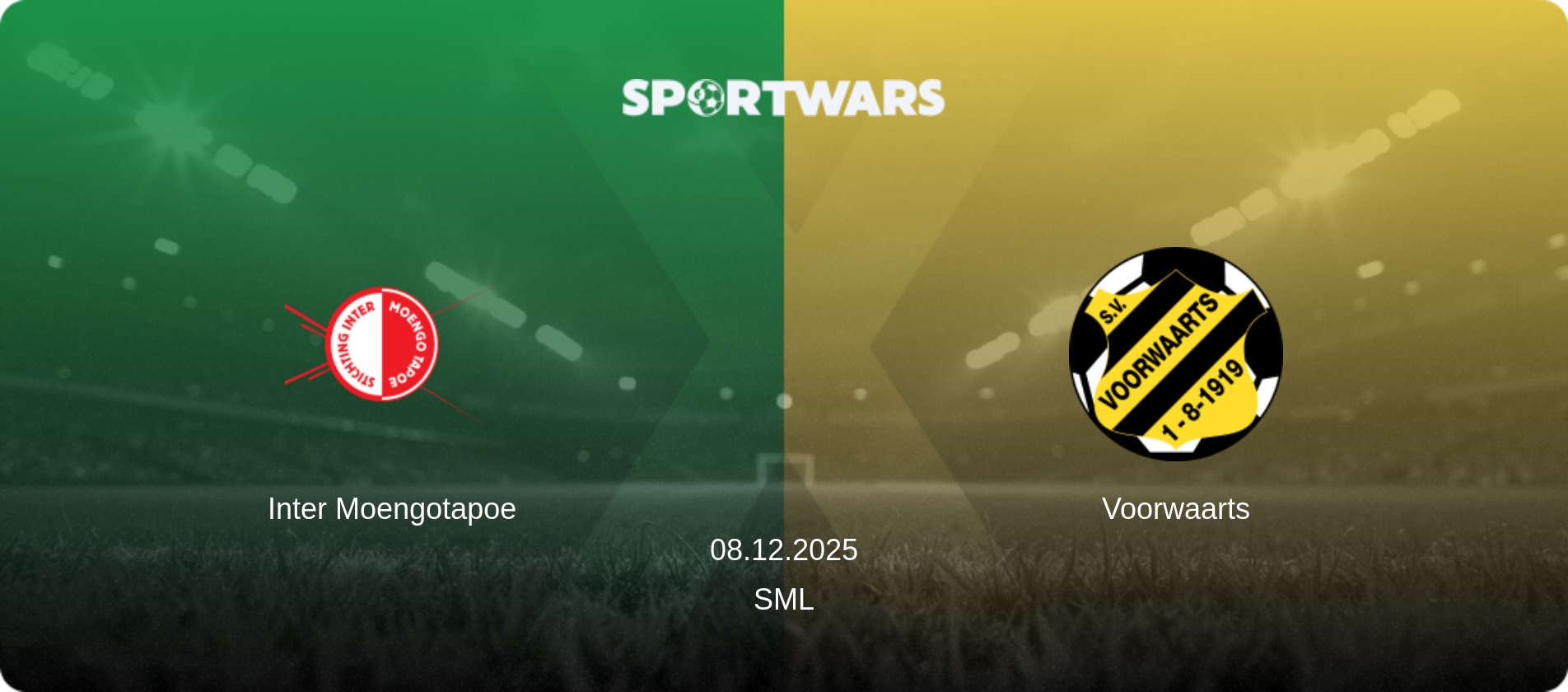 Inter Moengotapoe — Voorwaarts, 08.12.2025 — SML (match preview)