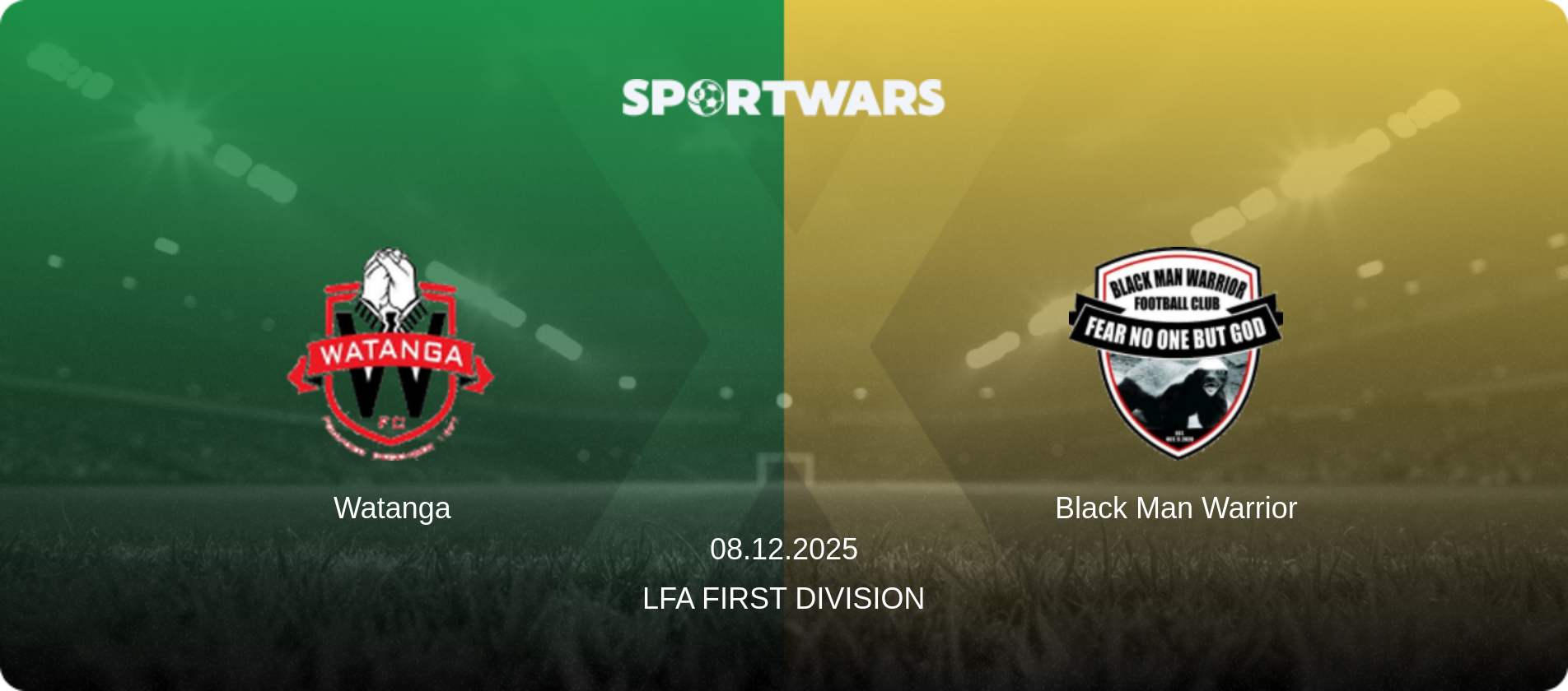 Watanga — Black Man Warrior, 08.12.2025 — LFA First Division (match preview)