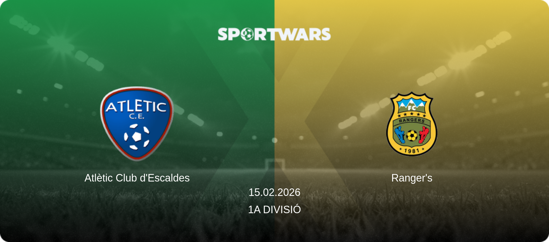 Atlètic Club d'Escaldes — Ranger's, 15.02.2026 — 1a Divisió (match preview)