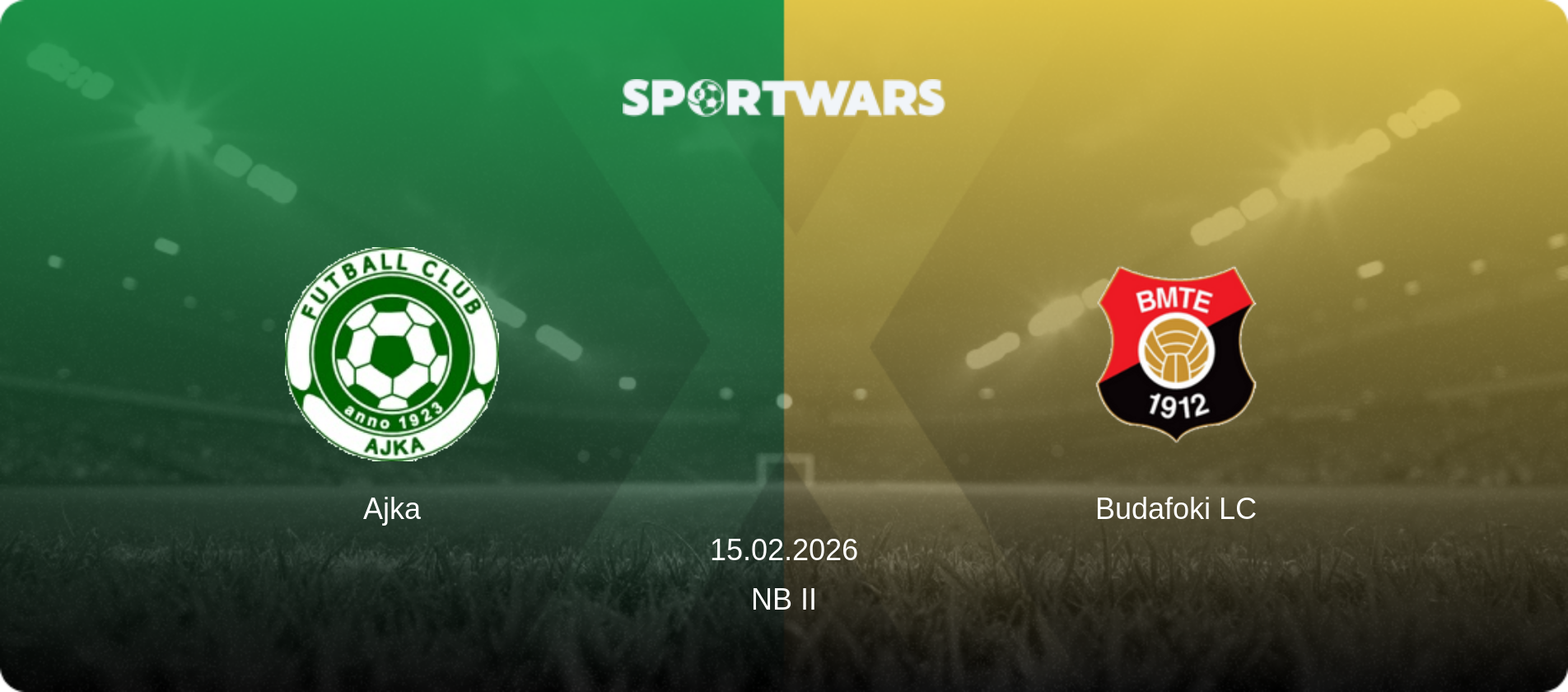 Ajka — Budafoki LC, 15.02.2026 — NB II (match preview)