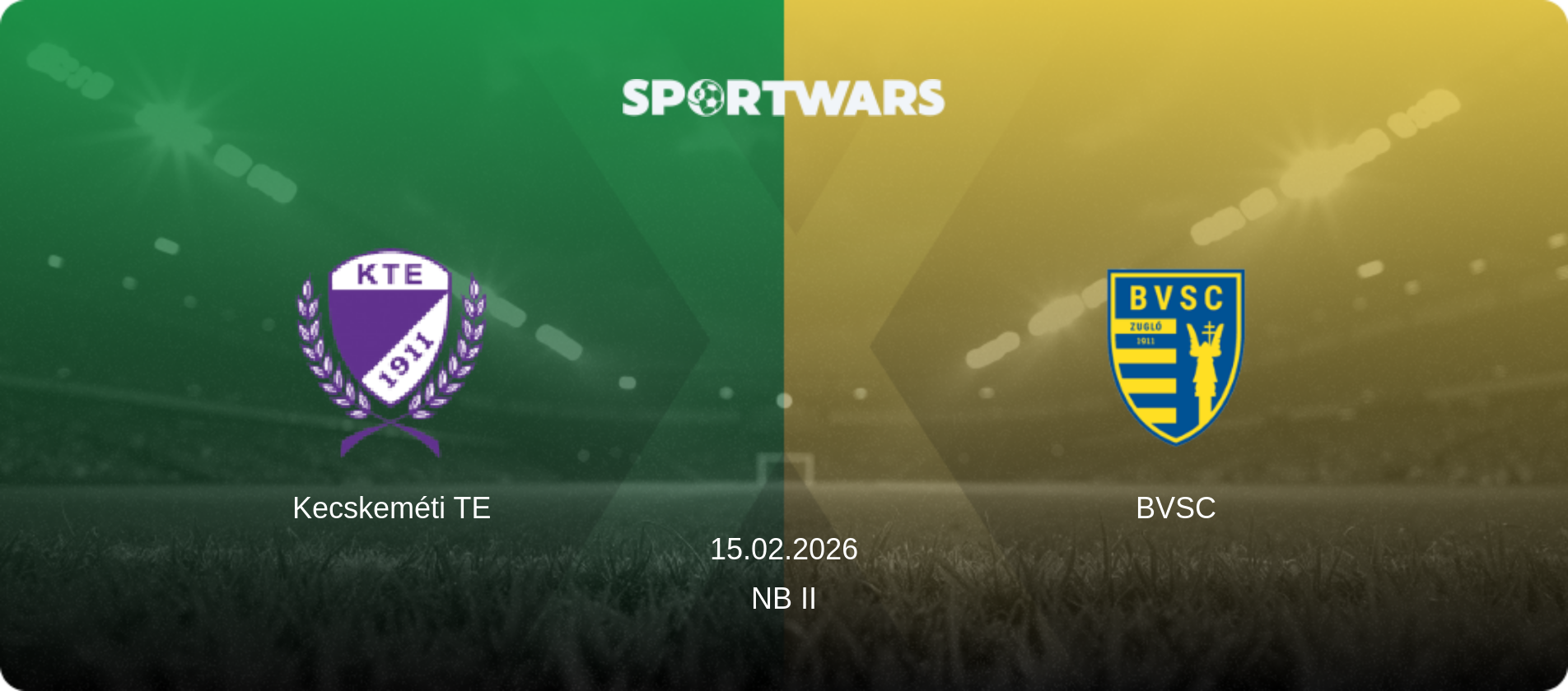 Kecskeméti TE — BVSC, 15.02.2026 — NB II (match preview)