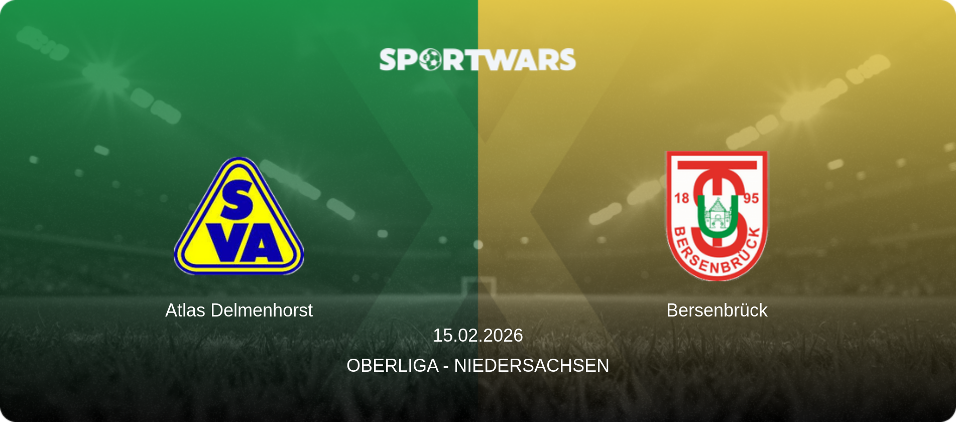 Atlas Delmenhorst — Bersenbrück, 15.02.2026 — Oberliga - Niedersachsen (match preview)