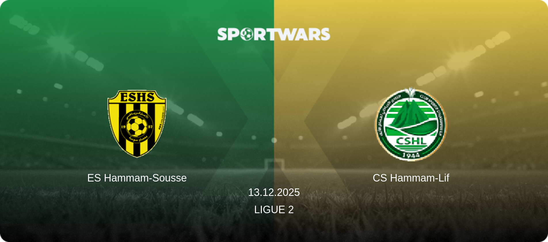 ES Hammam-Sousse — CS Hammam-Lif, 13.12.2025 — Ligue 2 (match preview)