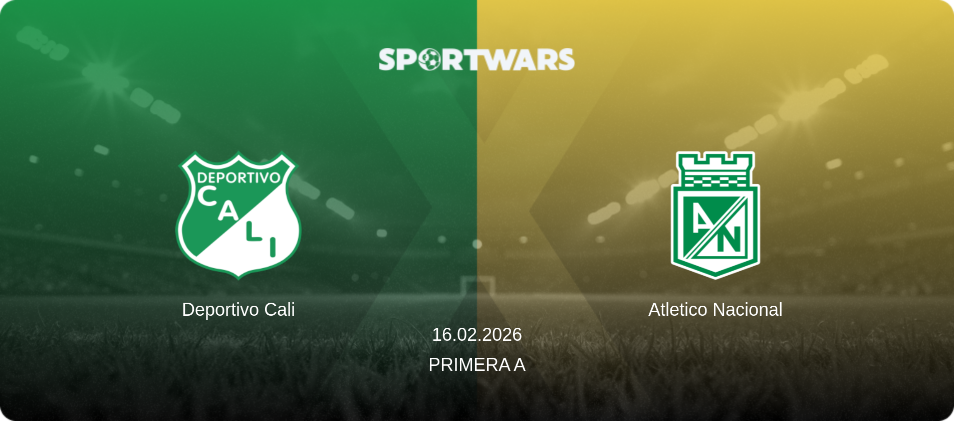 Deportivo Cali — Atletico Nacional, 16.02.2026 — Primera A (match preview)
