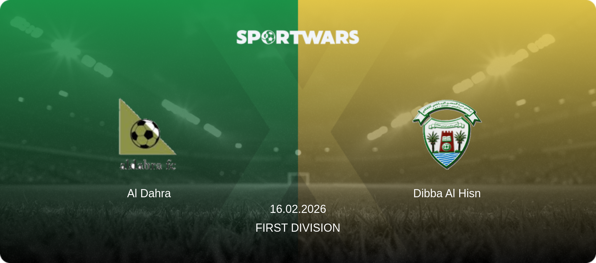 Al Dahra — Dibba Al Hisn, 16.02.2026 — First Division (match preview)