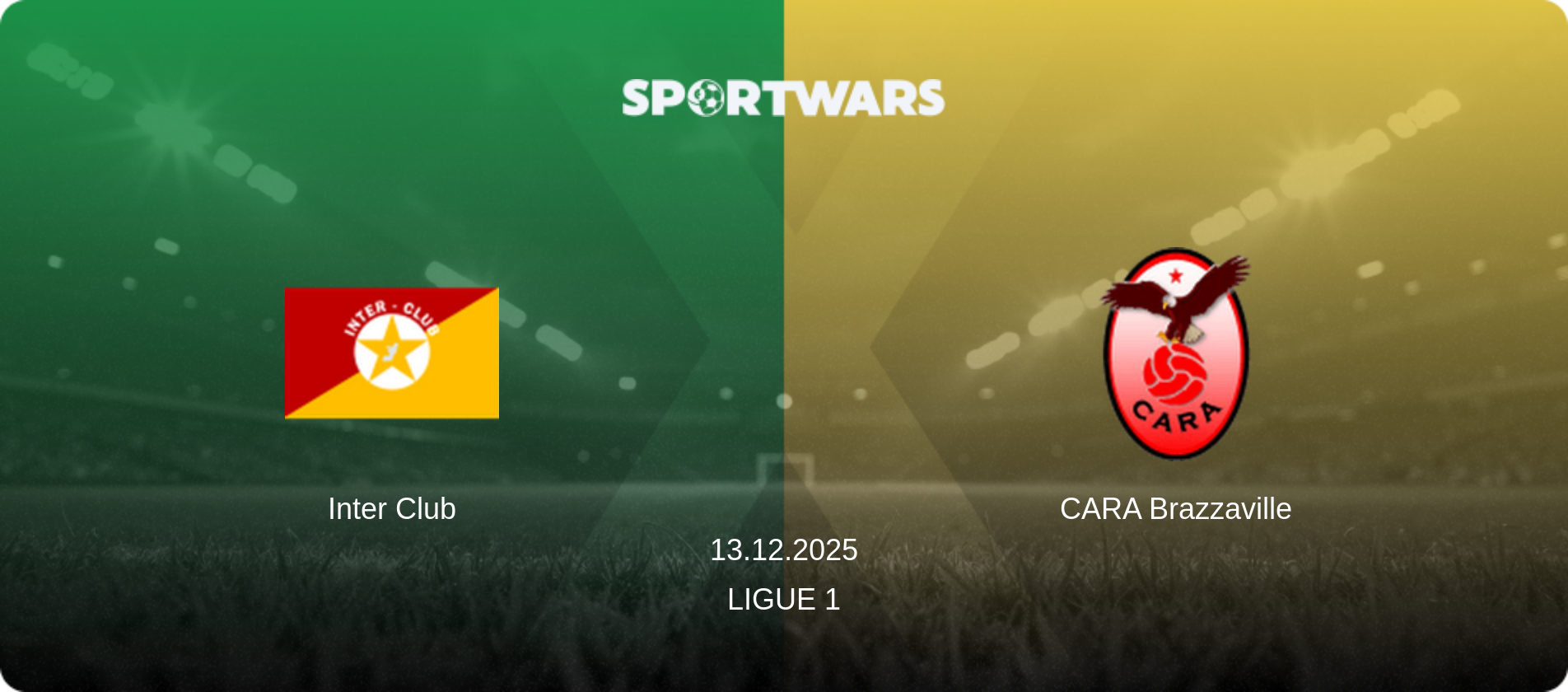 Inter Club — CARA Brazzaville, 13.12.2025 — Ligue 1 (match preview)