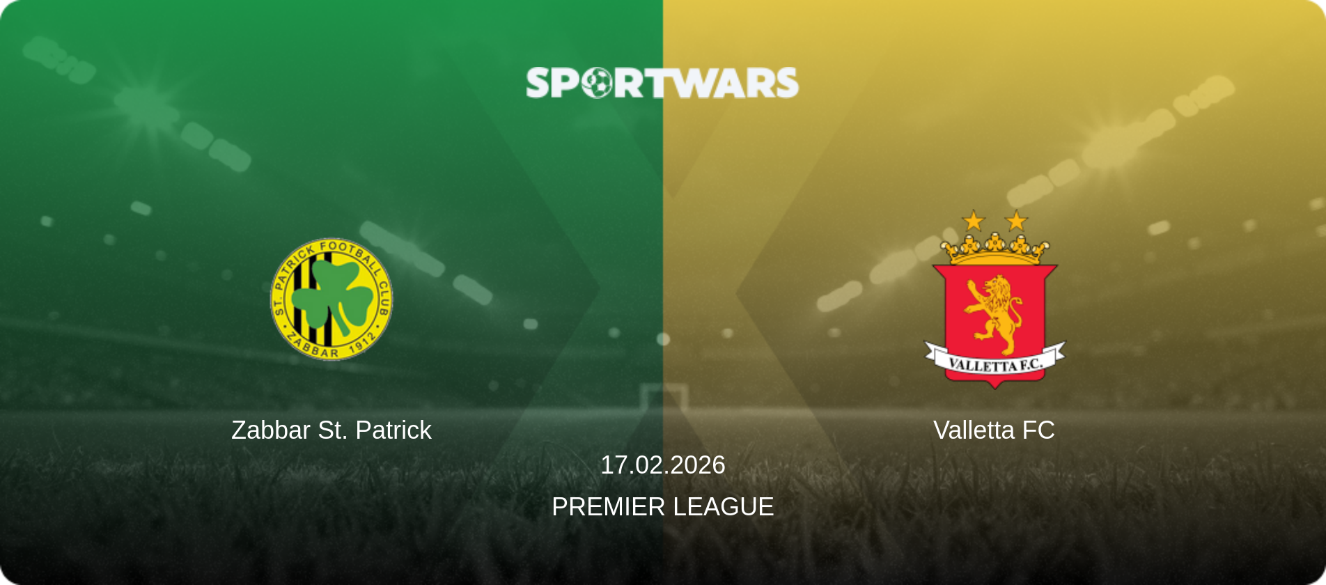 Zabbar St. Patrick — Valletta FC, 17.02.2026 — Premier League (match preview)