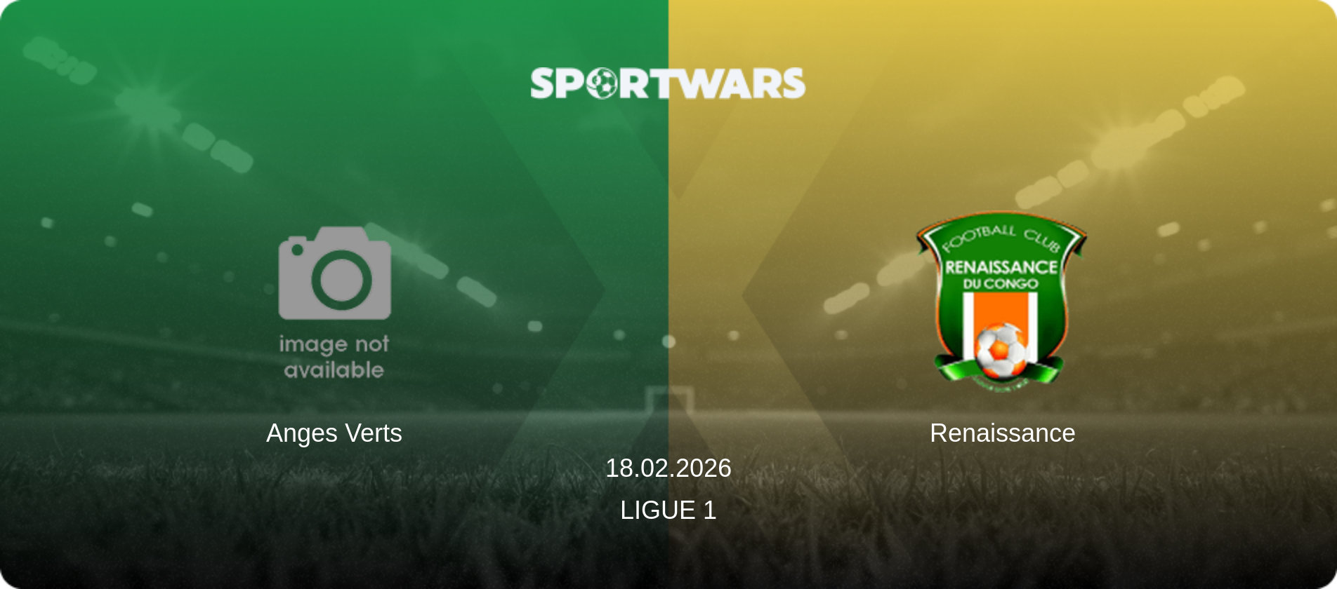 Anges Verts — Renaissance, 18.02.2026 — Ligue 1 (match preview)
