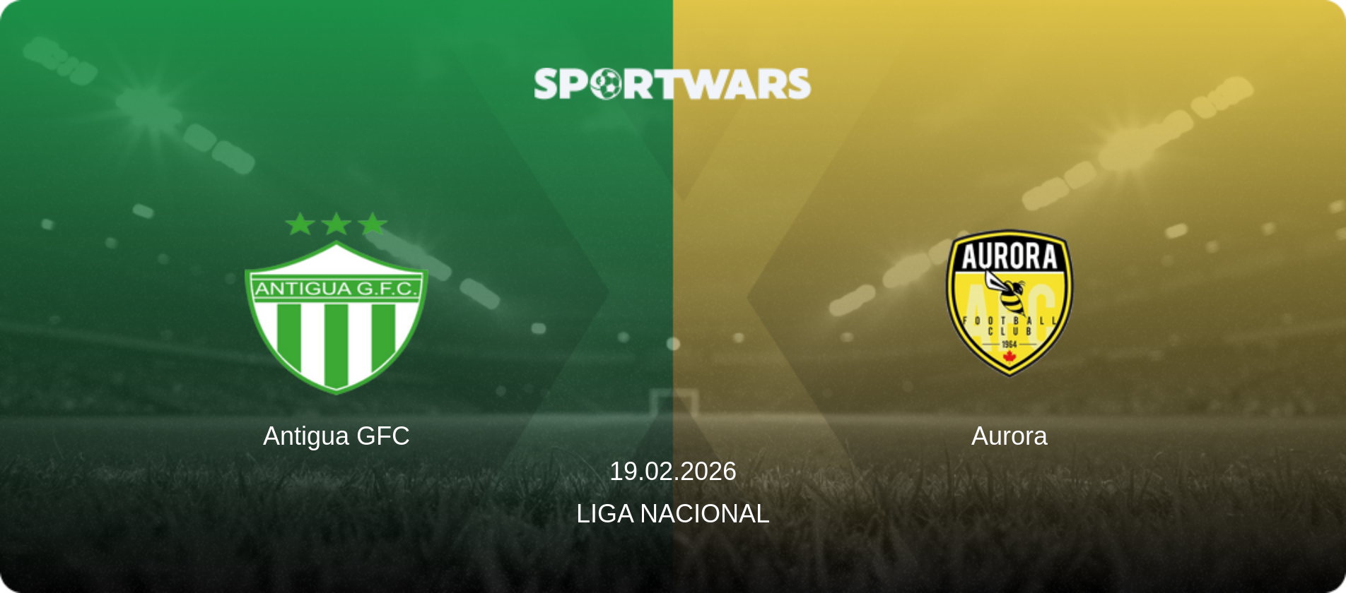 Antigua GFC — Aurora, 19.02.2026 — Liga Nacional (match preview)