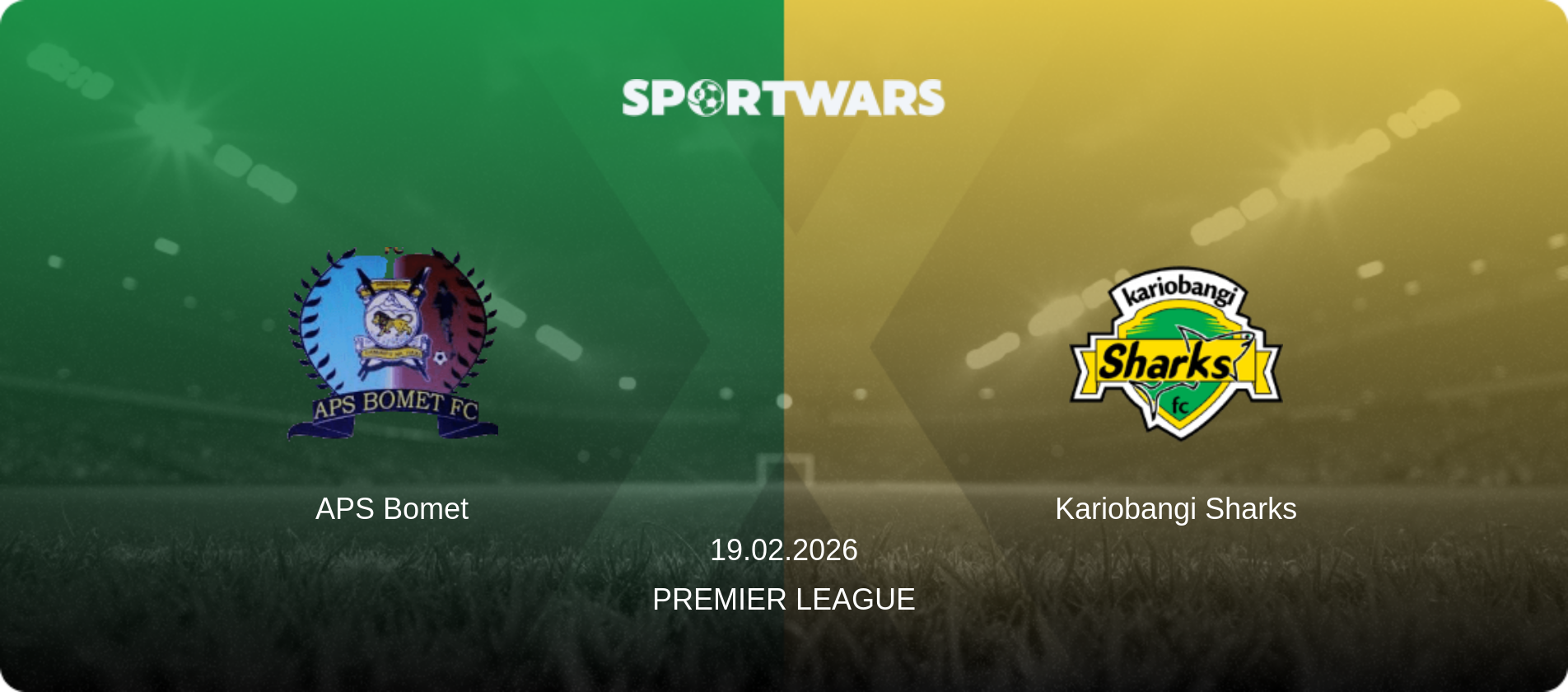 APS Bomet — Kariobangi Sharks, 19.02.2026 — Premier League (match preview)
