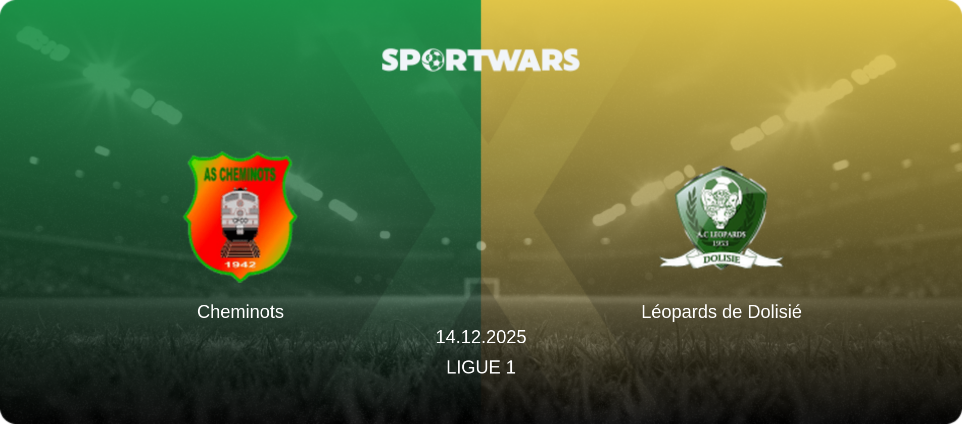 Cheminots — Léopards de Dolisié, 14.12.2025 — Ligue 1 (match preview)
