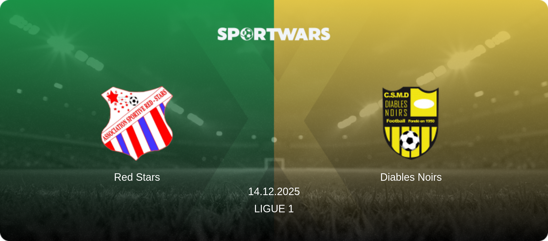Red Stars — Diables Noirs, 14.12.2025 — Ligue 1 (match preview)