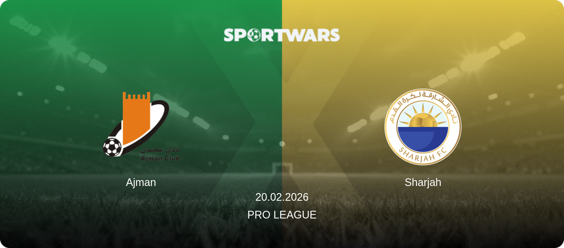 Ajman — Sharjah, 20.02.2026 — Pro League (match preview)