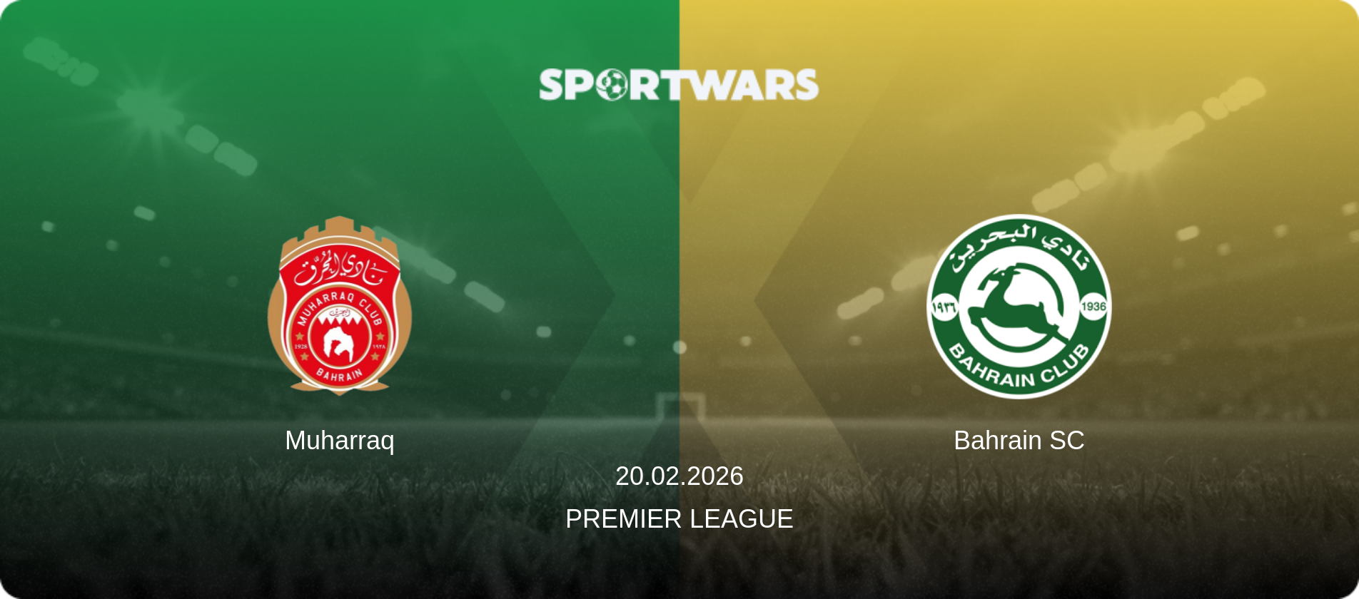 Muharraq — Bahrain SC, 20.02.2026 — Premier League (match preview)