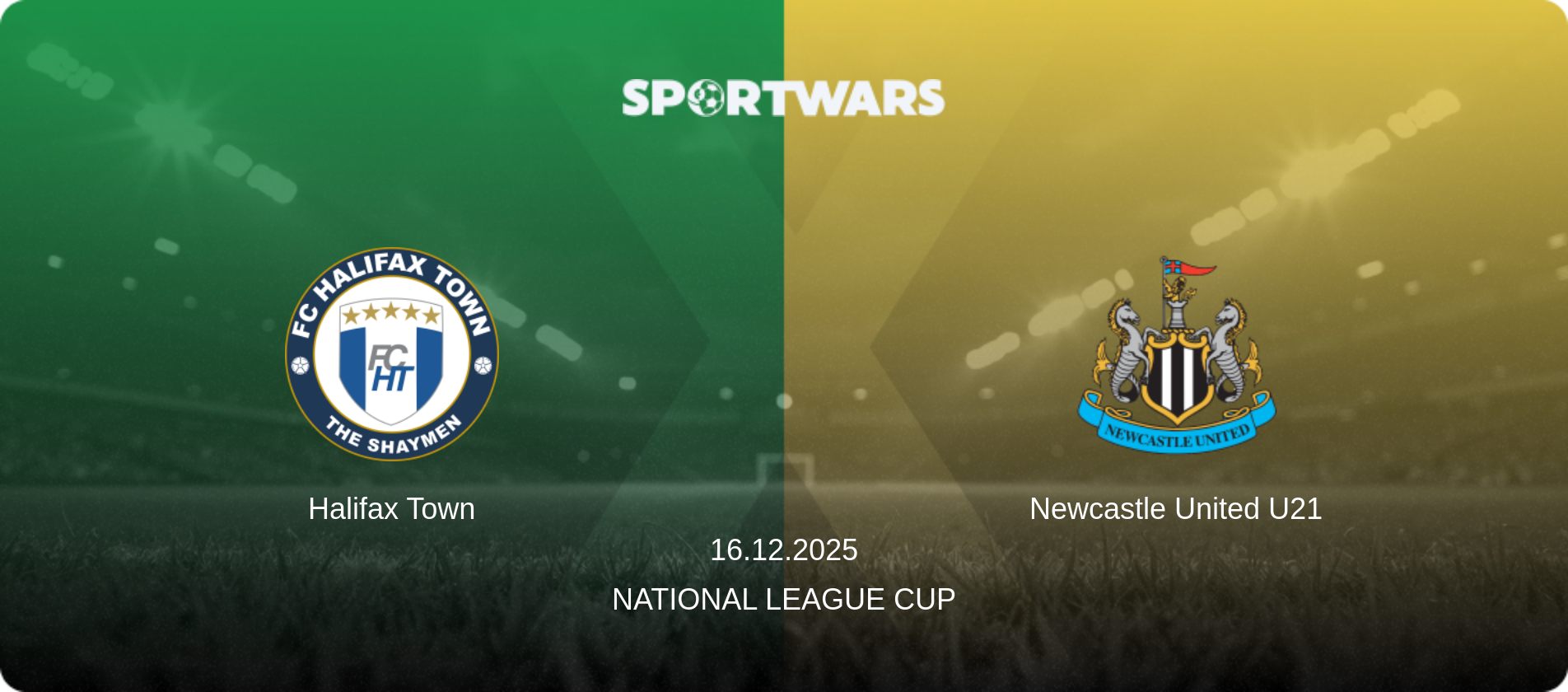 Halifax Town — Newcastle United U21, 16.12.2025 — National League Cup (match preview)
