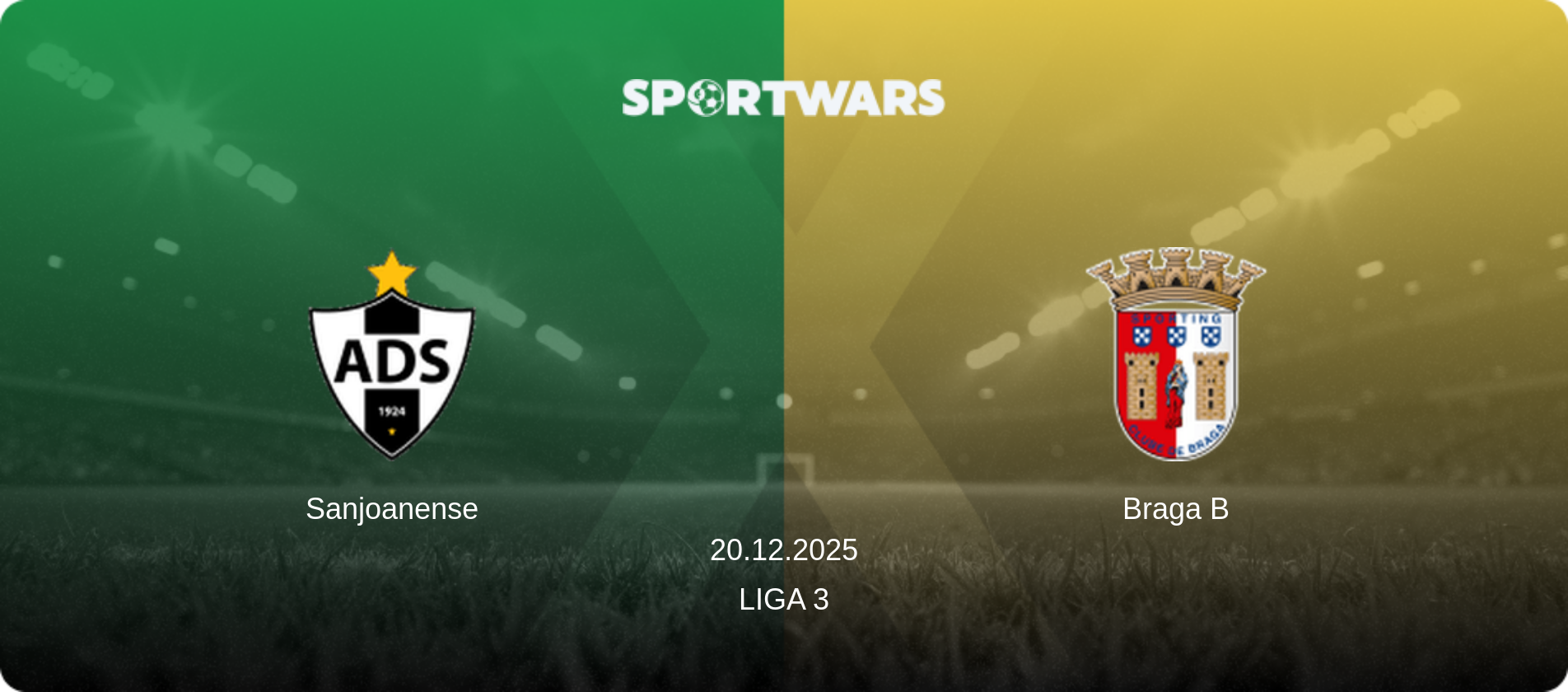 Sanjoanense — Braga B, 20.12.2025 — Liga 3 (match preview)