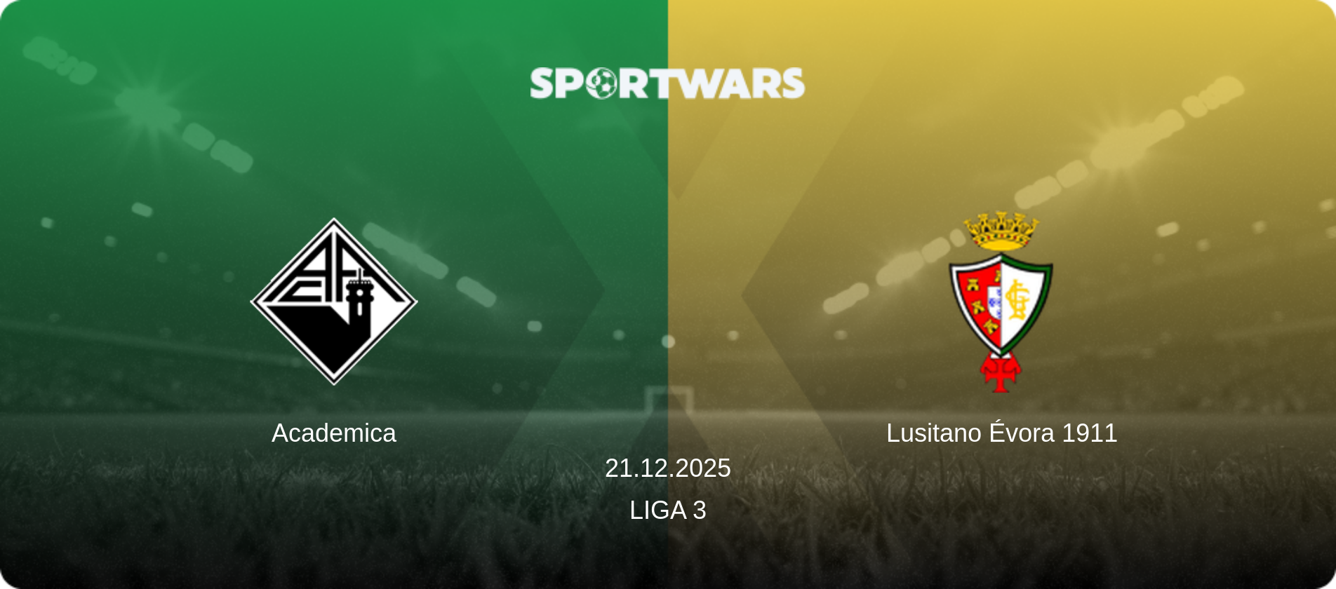 Academica — Lusitano Évora 1911, 21.12.2025 — Liga 3 (match preview)