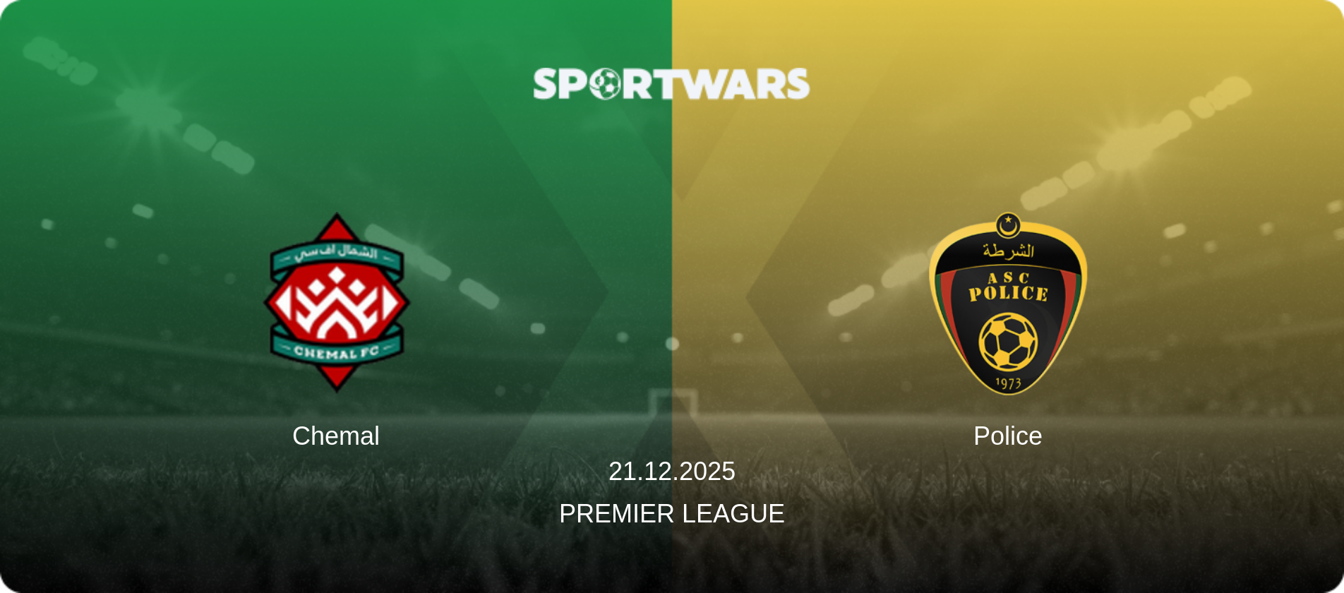 Chemal — Police, 21.12.2025 — Premier League (match preview)