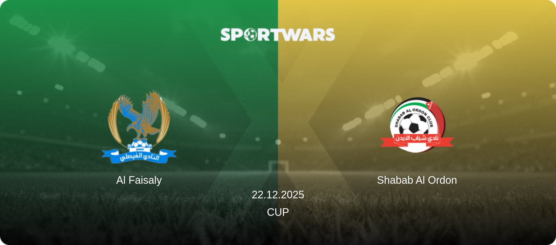 Al Faisaly — Shabab Al Ordon, 22.12.2025 — Cup (match preview)