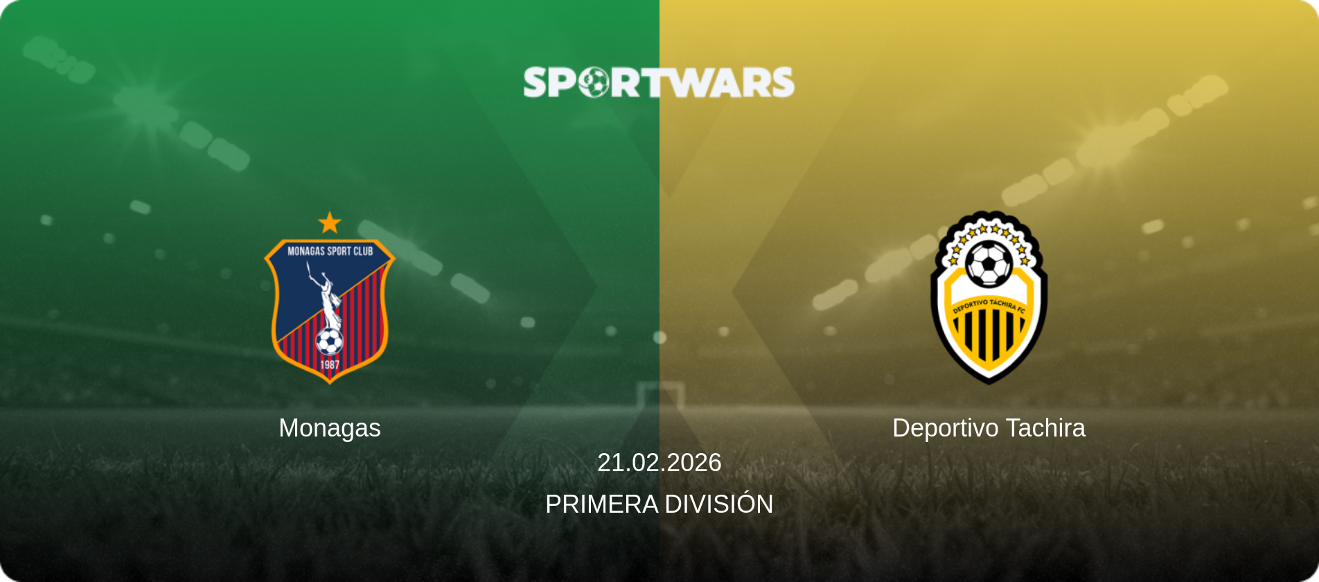 Monagas — Deportivo Tachira, 21.02.2026 — Primera División (match preview)