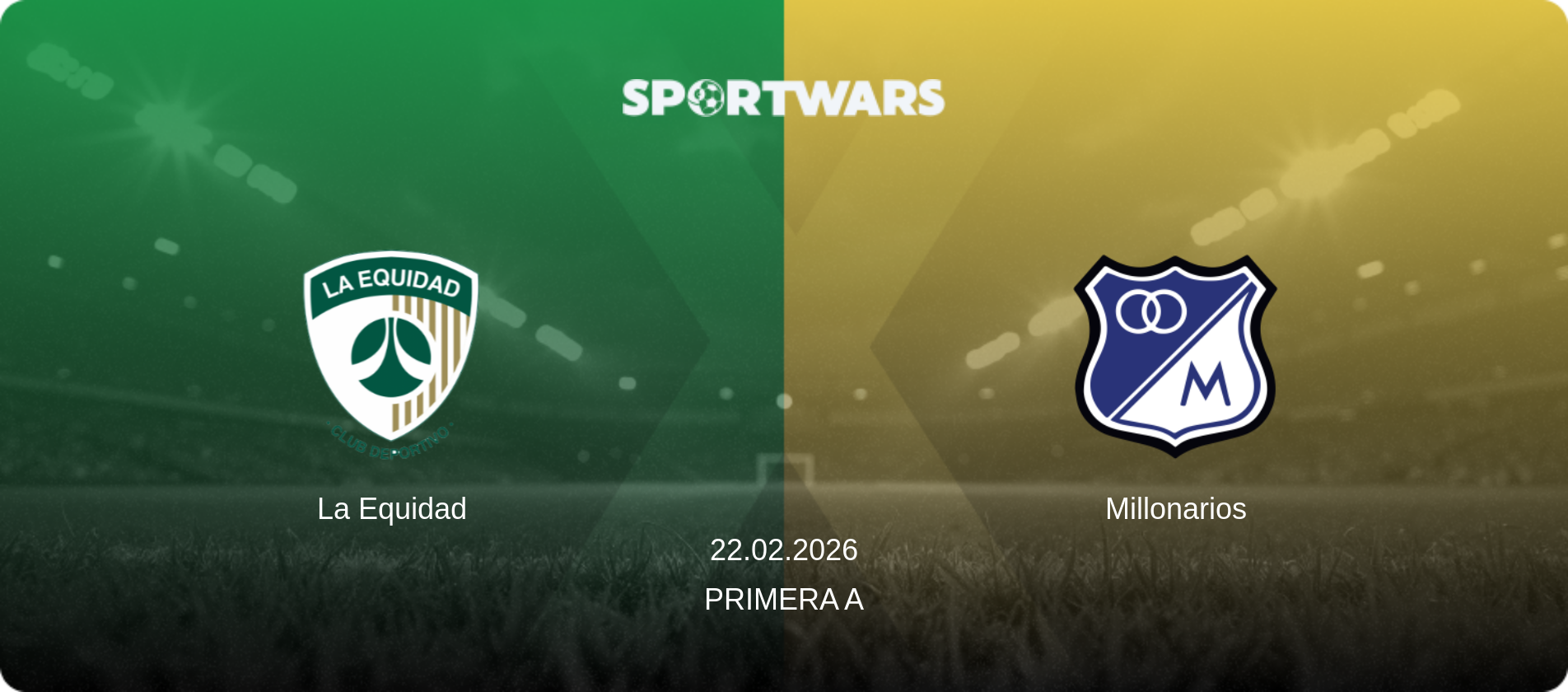 La Equidad — Millonarios, 22.02.2026 — Primera A (match preview)