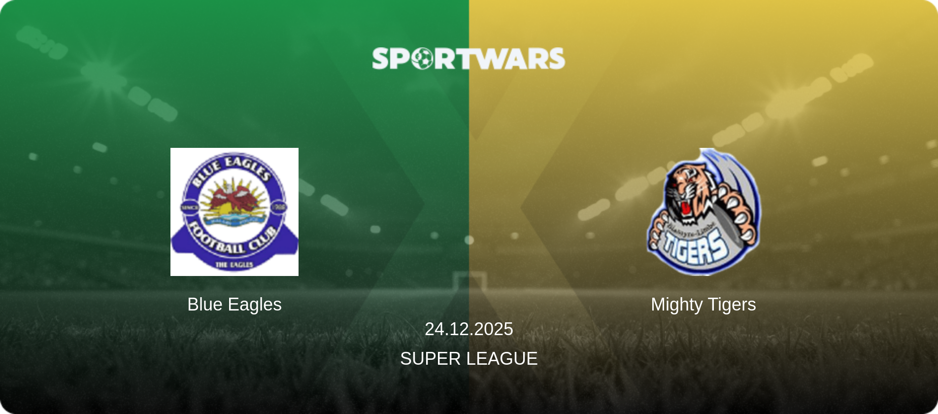 Blue Eagles — Mighty Tigers, 24.12.2025 — Super League (match preview)