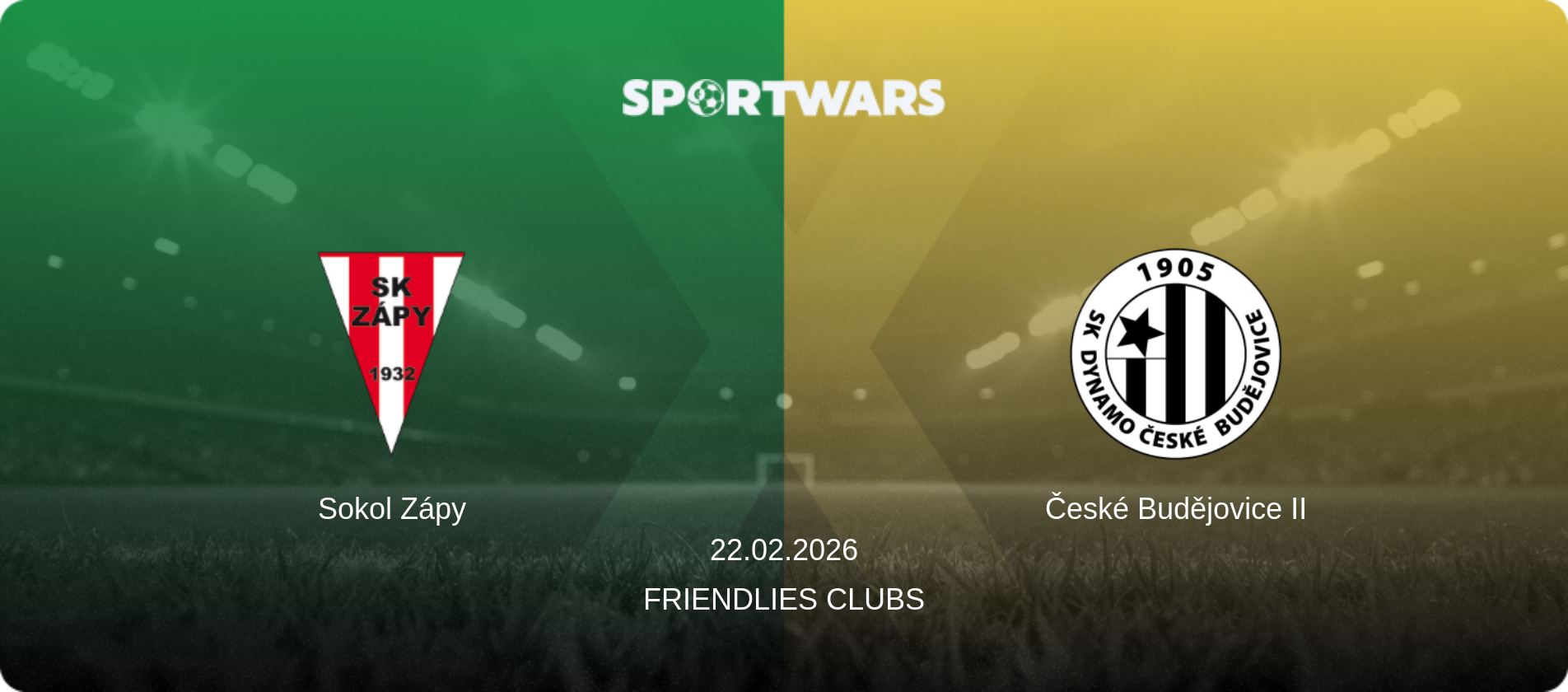 Sokol Zápy — České Budějovice II, 22.02.2026 — Friendlies Clubs (match preview)