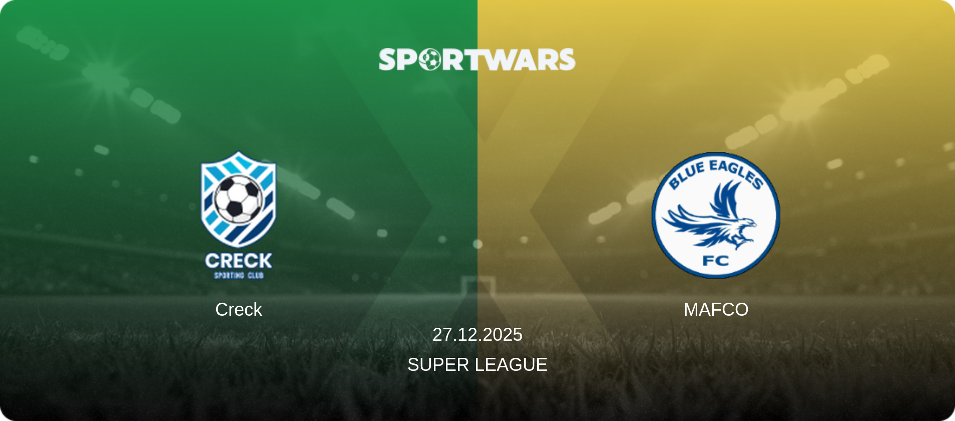 Creck — MAFCO, 27.12.2025 — Super League (match preview)