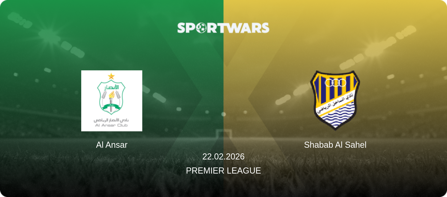 Al Ansar — Shabab Al Sahel, 22.02.2026 — Premier League (match preview)