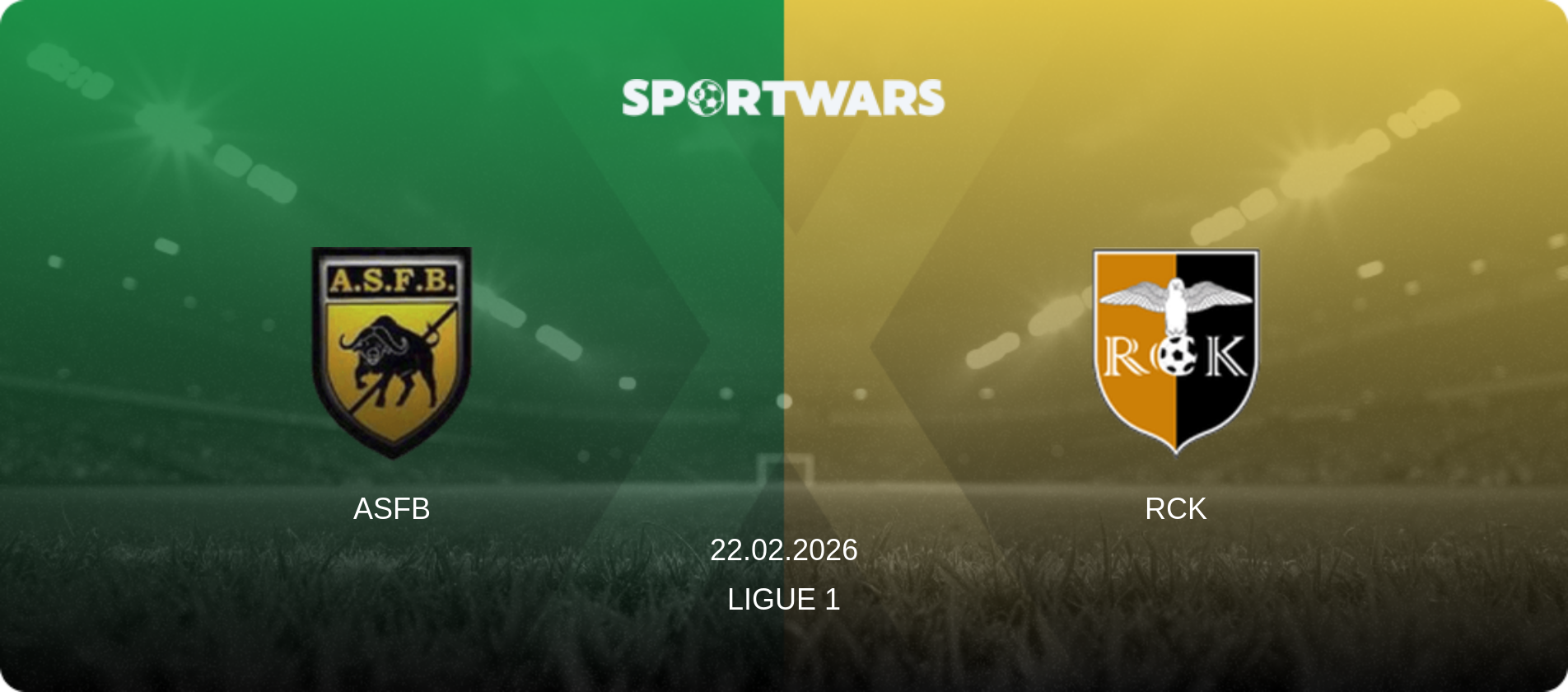 ASFB — RCK, 22.02.2026 — Ligue 1 (match preview)