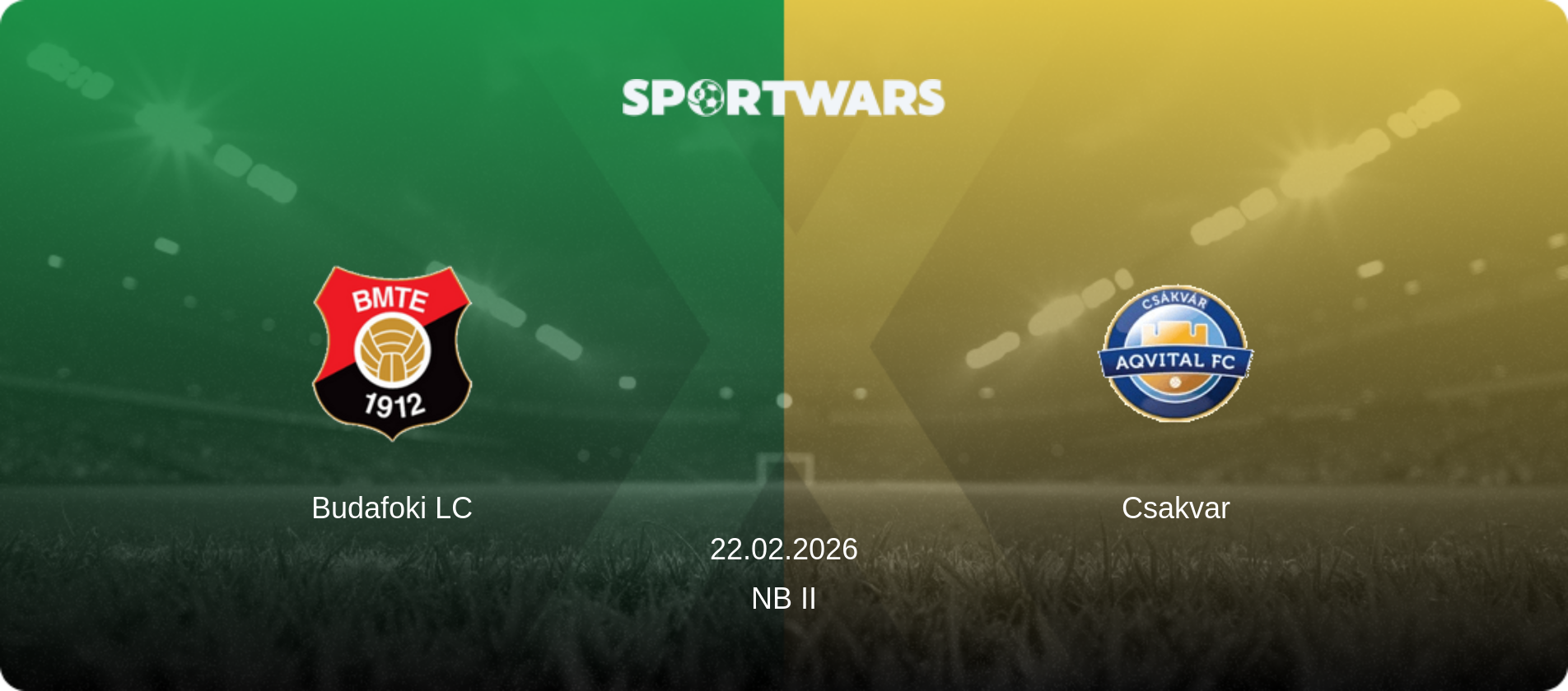 Budafoki LC — Csakvar, 22.02.2026 — NB II (match preview)