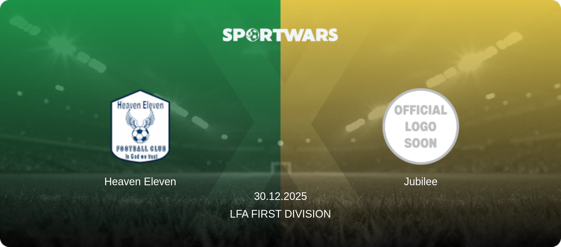 Heaven Eleven — Jubilee, 30.12.2025 — LFA First Division (match preview)
