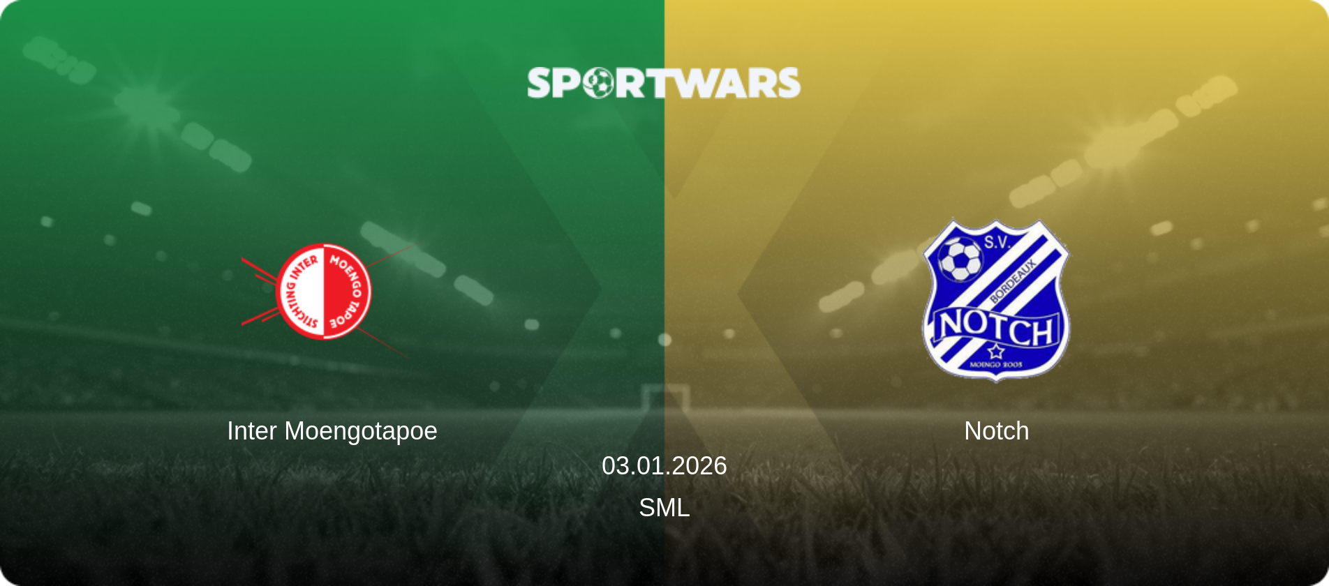 Inter Moengotapoe — Notch, 03.01.2026 — SML (match preview)