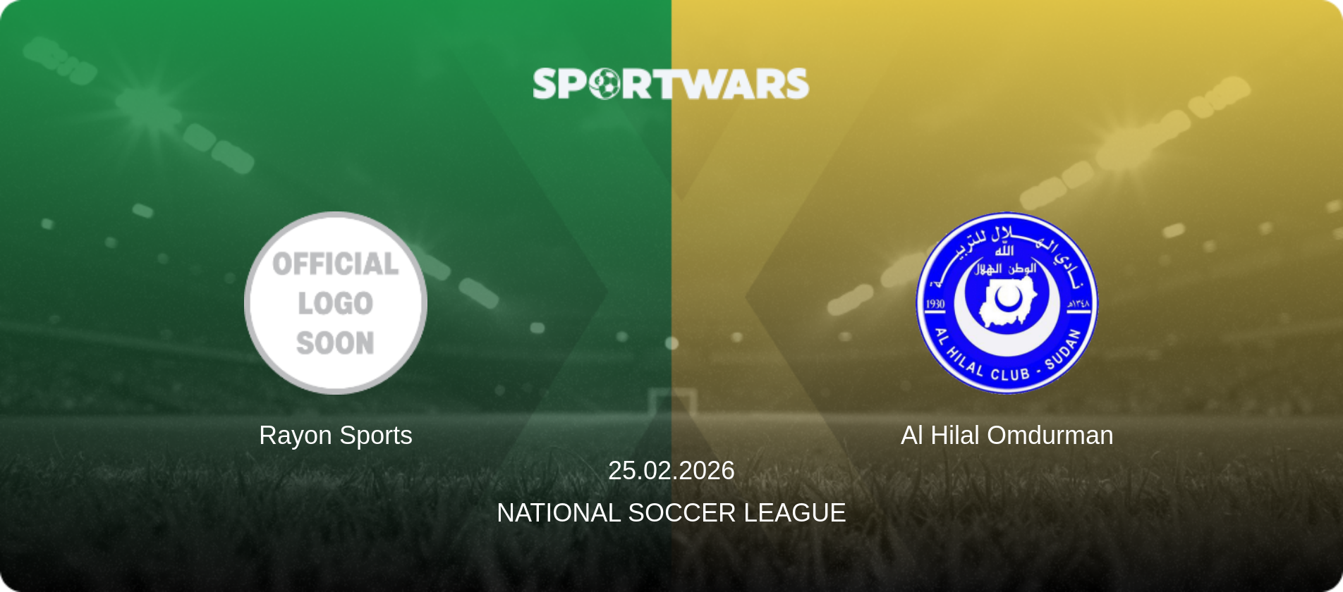Rayon Sports — Al Hilal Omdurman, 25.02.2026 — National Soccer League (match preview)