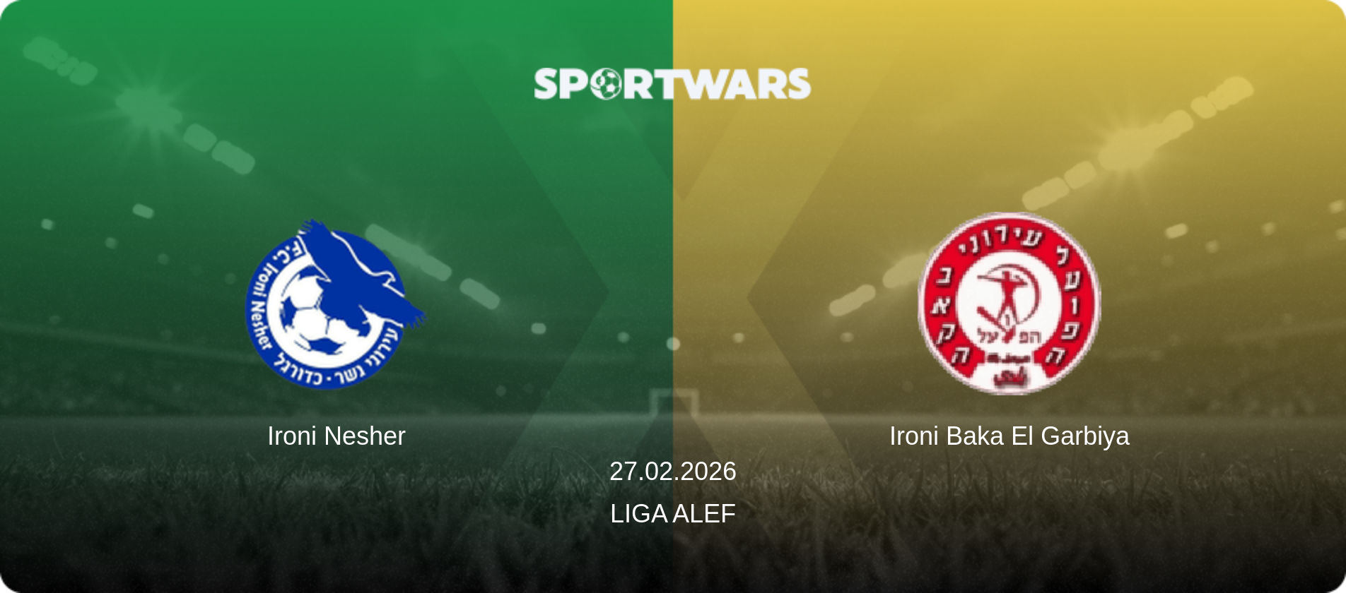 Ironi Nesher — Ironi Baka El Garbiya, 27.02.2026 — Liga Alef (match preview)