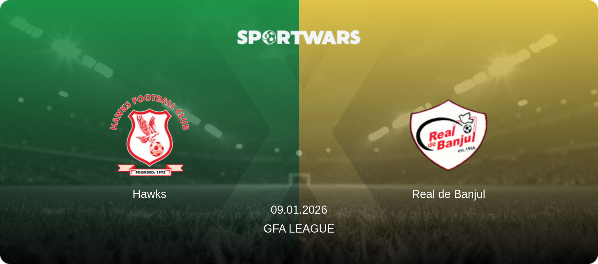 Hawks — Real de Banjul, 09.01.2026 — GFA League (match preview)