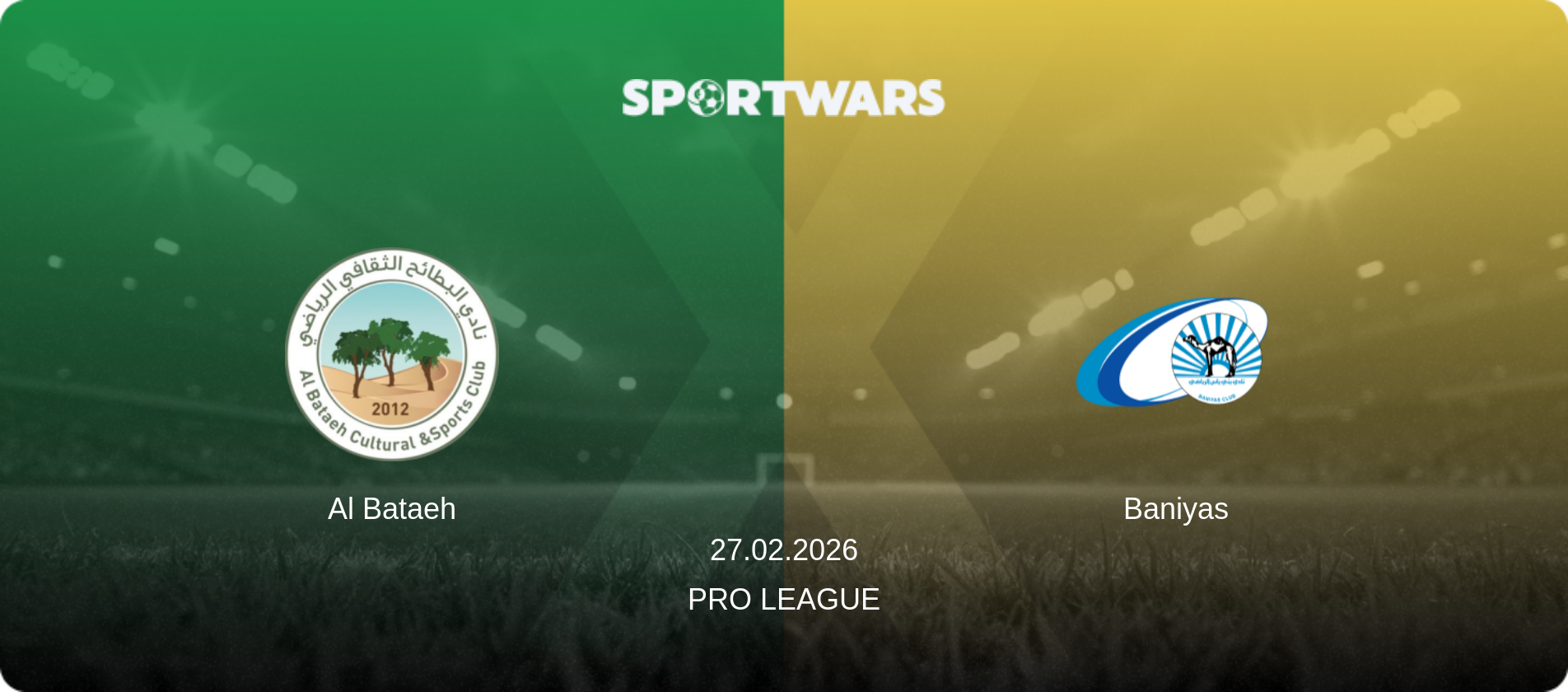 Al Bataeh — Baniyas, 27.02.2026 — Pro League (match preview)