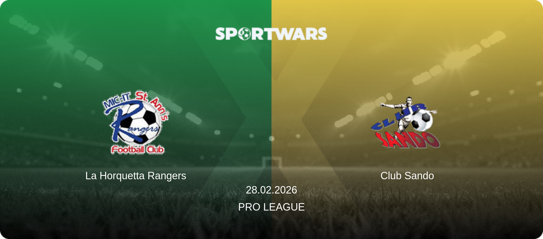 La Horquetta Rangers — Club Sando, 28.02.2026 — Pro League (match preview)
