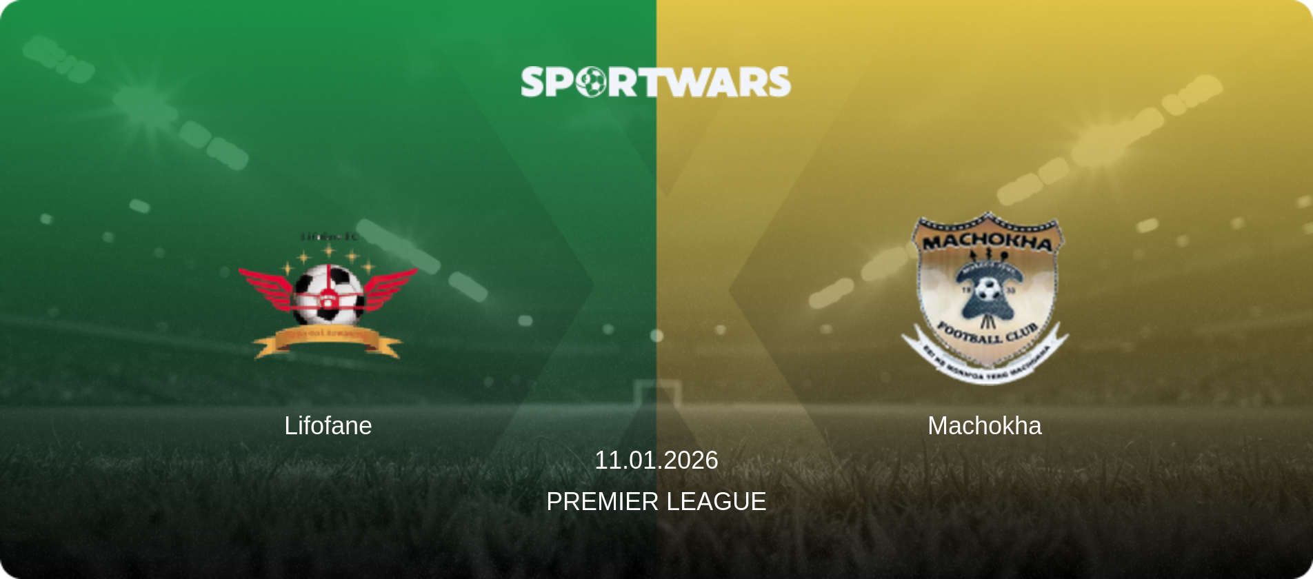 Lifofane — Machokha, 11.01.2026 — Premier League (match preview)