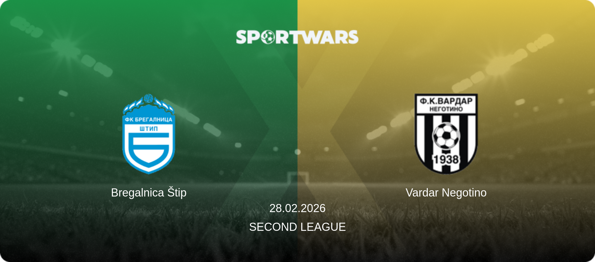 Bregalnica Štip — Vardar Negotino, 28.02.2026 — Second League (match preview)