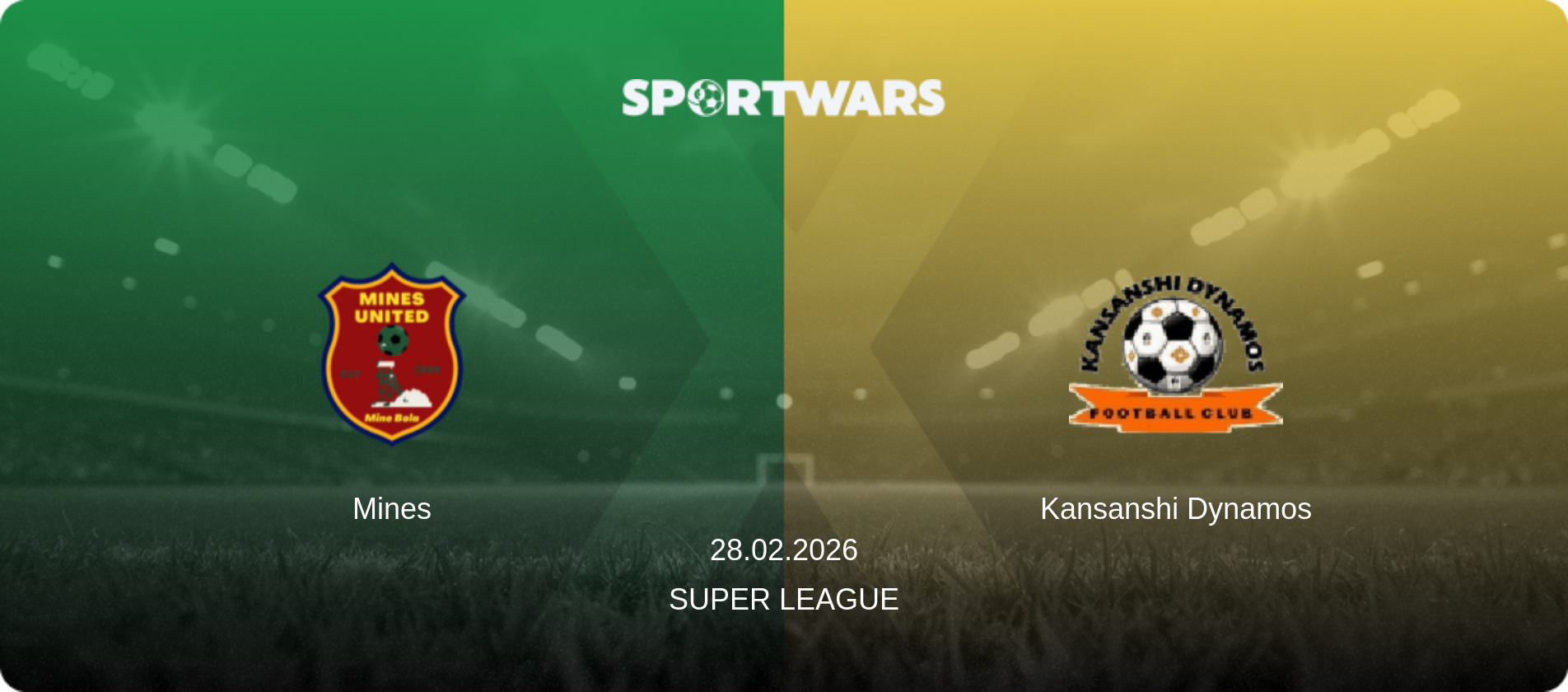 Mines — Kansanshi Dynamos, 28.02.2026 — Super League (match preview)