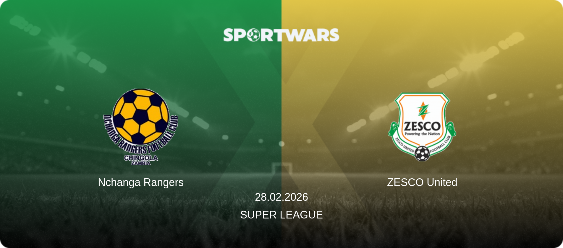 Nchanga Rangers — ZESCO United, 28.02.2026 — Super League (match preview)