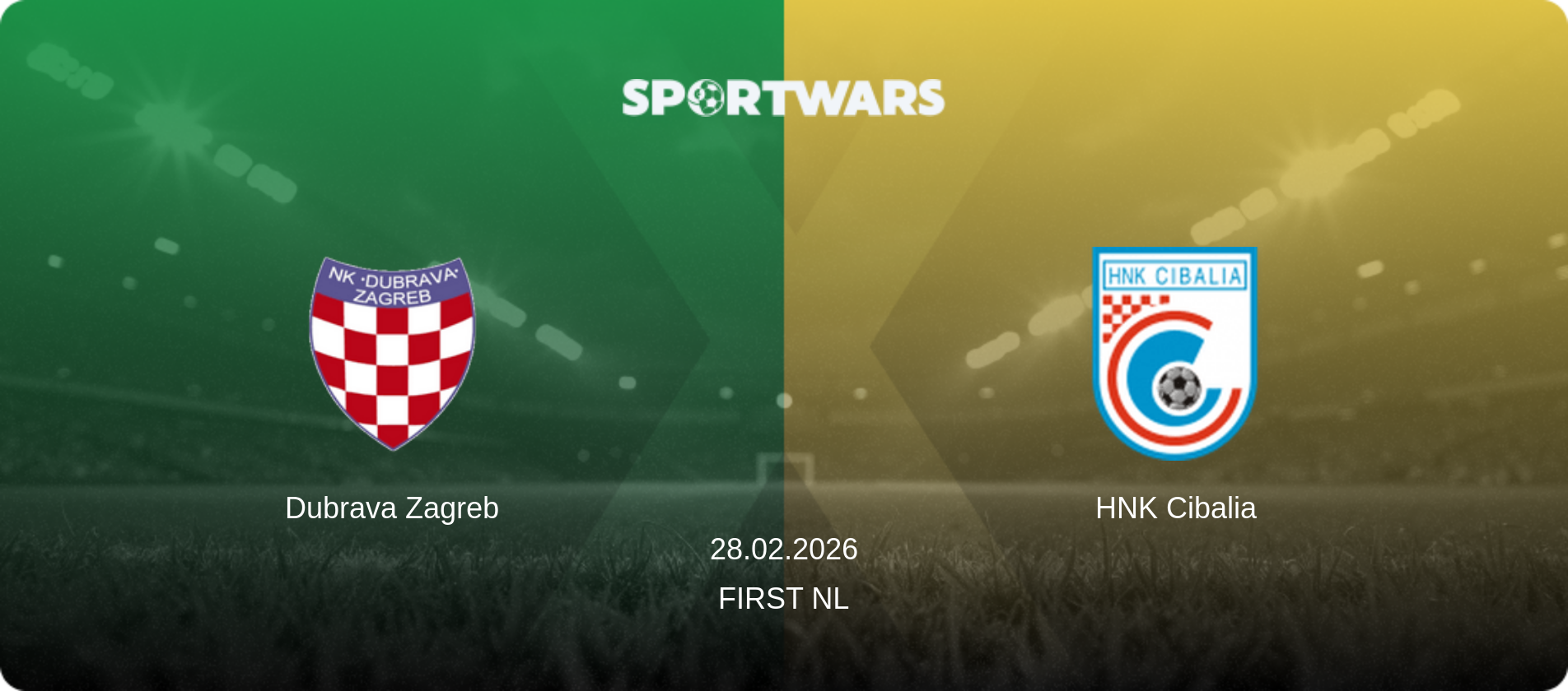 Dubrava Zagreb — HNK Cibalia, 28.02.2026 — First NL (match preview)