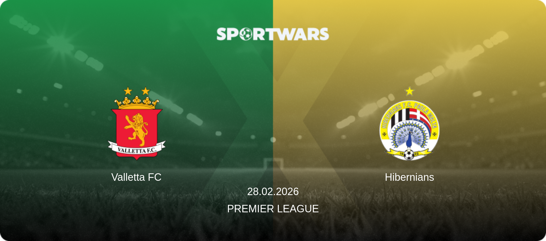 Valletta FC — Hibernians, 28.02.2026 — Premier League (match preview)