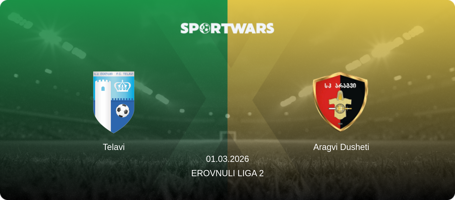 Telavi — Aragvi Dusheti, 01.03.2026 — Erovnuli Liga 2 (match preview)