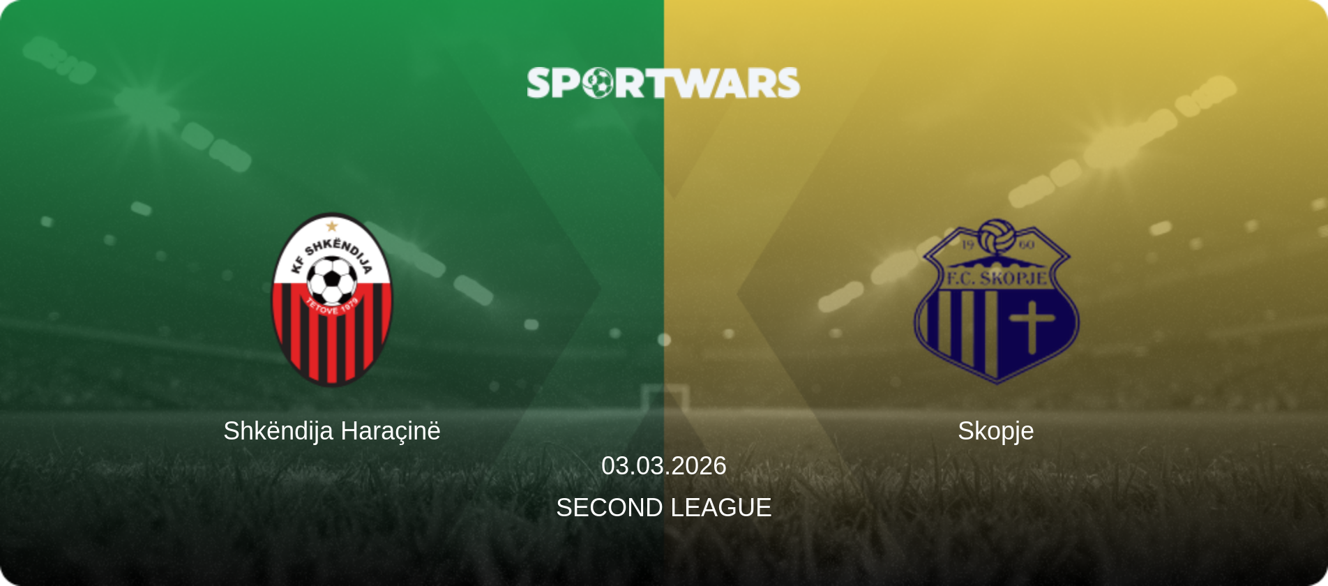 Shkëndija Haraçinë — Skopje, 03.03.2026 — Second League (match preview)